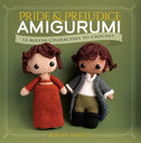 Dover - Pride & Prejudice Amigurumi 12 Austen Characters To Crochet