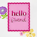 Pink sign with 'hello friend' text surrounded by colorful flowers on a white background