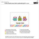 A product information sheet for the 'critter thank yous kids cardmaking kit' by Paper Queen. The sheet features a sample card design with cute cartoon animals holding 'THANK YOU' signs, a rainbow-striped border, and a list of included coloring ink pads.