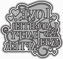 A die-cut decorative sticker or sign with stylized text reading 'LOVE LAUGHTER HAPPY EVER AFTER' in outlined lettering, surrounded by hearts and flourishes, shown on a plain white background.