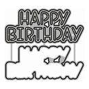 A black and white die-cut sticker or decal featuring the words 'HAPPY BIRTHDAY' above a stylized slice of cake with small star accents.