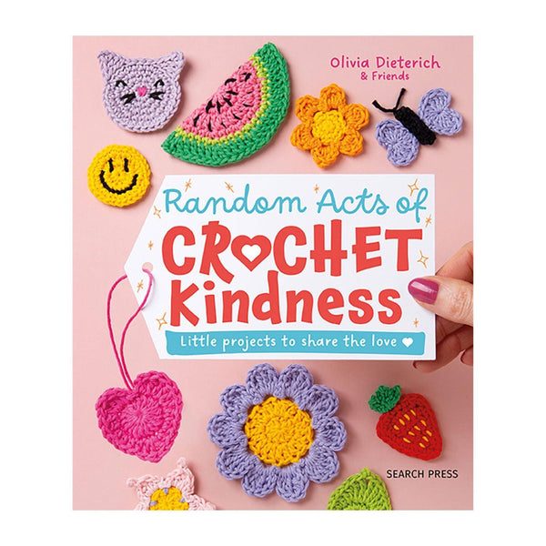 Search Press Random Acts of Crochet Kindness Project Book