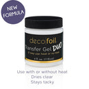 Deco Foil Transfer Gel DUO 4Fl Oz