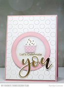 My Favorite Things - Hot Foil Die - You Impress Me*