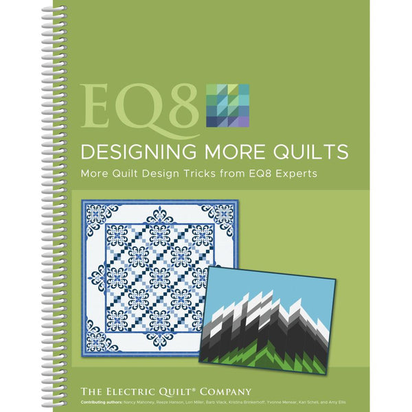 Electric Quilt 8 Book - Designing More Quilts*