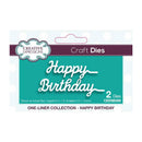 Creative Expressions Craft Dies - One-Liner Collection - Happy Birthday