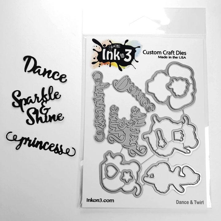 Ink On 3 - Dies - Dance & Twirl with Word Dies*