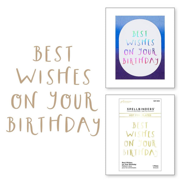 Spellbinders Glimmer Hot Foil Plate From Cardfront Sentiment Best Wishes On Your Birthday