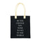 Teresa Collins - Totebag 13 inch x 14.5 inch - Be The Change*