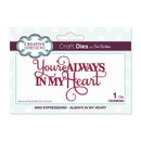 Creative Expressions - Sue Wilson Mini Expressions Collection Die, Always in my Heart*