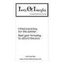 Lots Of Laughs Cling Mounted Stamp 4.5In. X6.5In.  Pool Boy