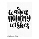 My Favourite Things - Warm Holiday Wishes