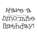 Whipper Snapper Cling Stamp 4 Inch X6 Inch  - Dino-Mite Birthday