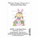 Whipper Snapper Cling Stamp 4 Inch X6 Inch I'm The Easter Bunny