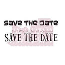 Woodware Clear Stamps 2.5In.X1.75In. Sheet Save The Date