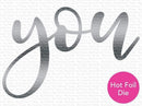 My Favorite Things - Hot Foil Die - You Impress Me*