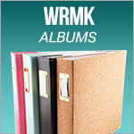WRMK Albums