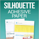 Silhouette Adhesive Papers