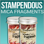 Stampendous Mica Fragments