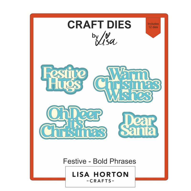 Lisa Horton Crafts Festive Dies Bold Phrases*