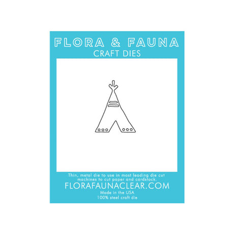 Flora & Fauna Craft Dies - Tee Pee LIMIT 1 PER ORDER