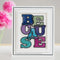 Creative Expressions Craft Die And Stamp Set By Sue Wilson - Big Bold Words - Because*