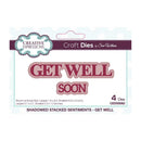 Creative Expressions Craft Dies By Sue Wilson  - Shadowed Stacked Sentiment - Get Well