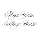 Spellbinders BetterPress Copperplate Press Plate By Paul Antonio - Hope You're Feeling Better