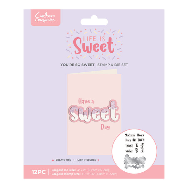 Crafter's Companion Life is Sweet Stamp & Die Set - You're So Sweet
