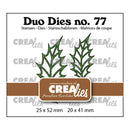 Product packaging for 'Duo Dies no. 77' stamp dies by CreaLies, featuring two green leaf-shaped dies with brown borders, shown on a white background with black text and size measurements.