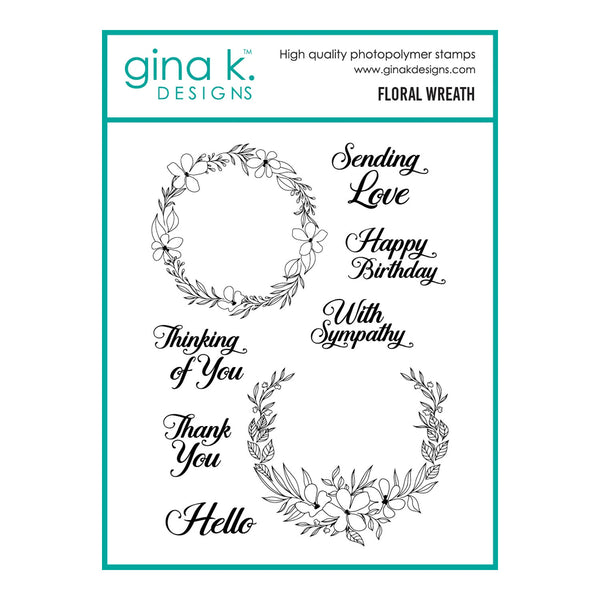 A product card for Gina K. Designs clear photopolymer stamps featuring floral wreath and message phrases including 'Sending Love', 'Happy Birthday', 'With Sympathy', 'Thinking of You', 'Thank You', and 'Hello'.
