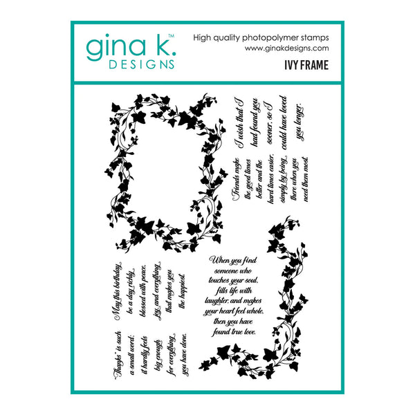 A product sheet for Gina K. Designs photopolymer stamps featuring an 'Ivy Frame' motif with black leafy vines forming a border around a central blank space, plus several black inspirational quote phrases.