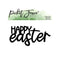 Picket Fence Studios Happy Easter Word Die