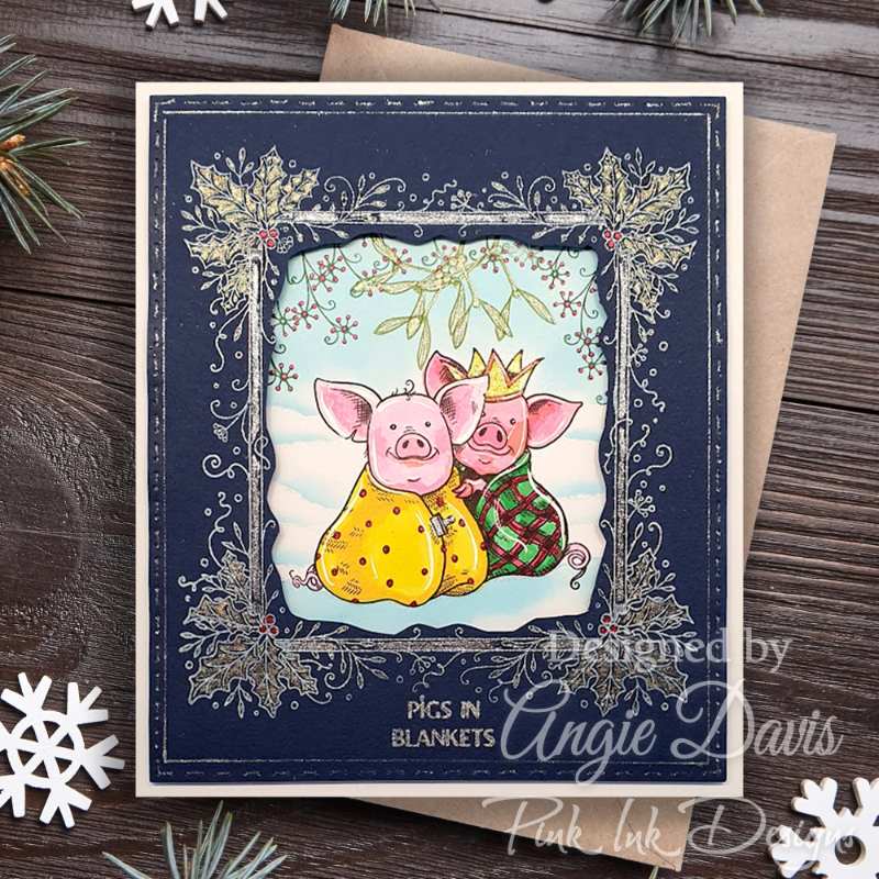 Pink Ink Designs 6"x 8" Clear Stamp Set - Christmas Series - Pigs In Blankets*