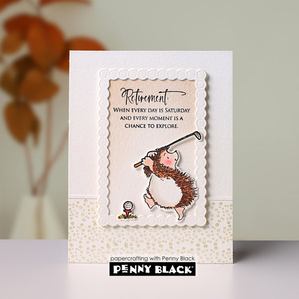 Greeting card with hedgehog holding a golf club and text 'Retirement: When every day is Saturday and every moment is a chance to explore.' by Penny Black.