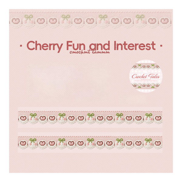 A square product display card for crochet lace trim featuring the text 'Cherry Fun and Interest' and 'crochet lace'. The card shows a pale pink background with three horizontal strips of decorative lace trim at the top and bottom.
