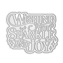 A silver metal die-cut craft cutting plate with the phrase 'Wishing You Sparkle and Joy' in decorative lettering, shown on a plain white background.