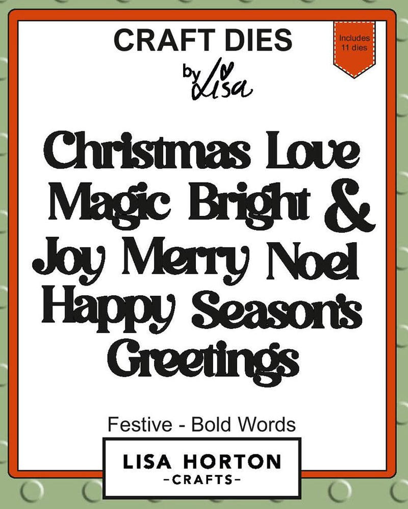 Lisa Horton Crafts Festive Dies Bold Words*