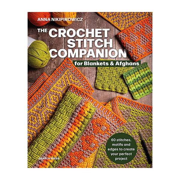 Search Press Crochet Stitch Companion for Blankets & Afghans Project Book