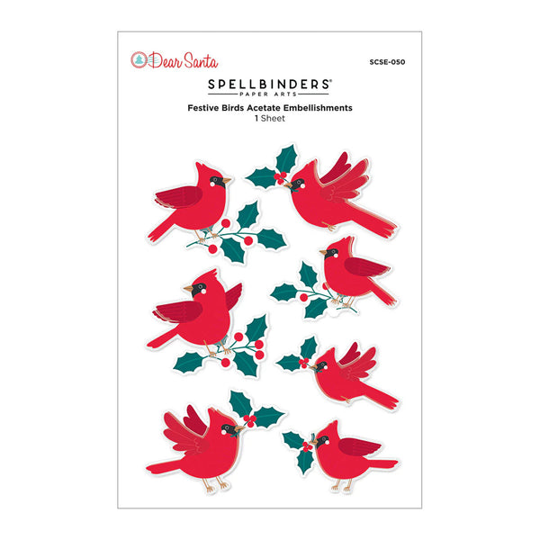 Spellbinders Paper Arts 'Festive Birds Acetate Embellishments' sheet by Dear Santa, featuring six red cardinals with green holly leaves and red berries on a white backing sheet.