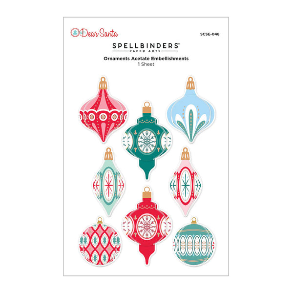 Spellbinders Paper Arts 'Ornaments Acetate Embellishments' sheet by Dear Santa, featuring eight retro Christmas ornament designs in red, teal, light blue, and white on a white backing card.