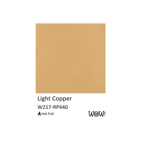 WOW! Hot Foil - Light Copper