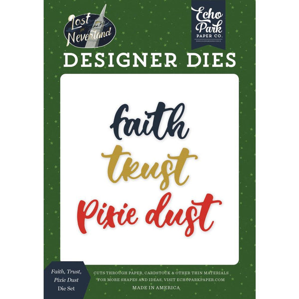 Echo Park Dies - Faith, Trust & Pixie Dust