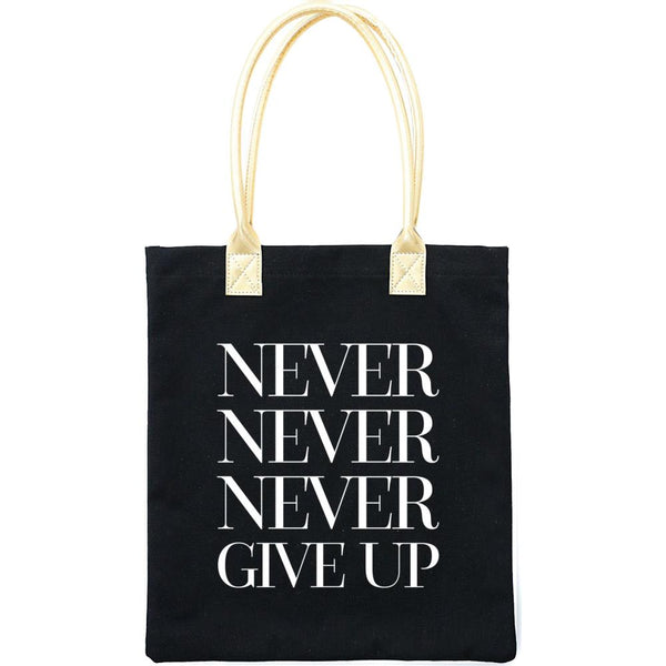 Teresa Collins - Totebag 13 inch x 14.5 inch - Never Never Never Give Up
