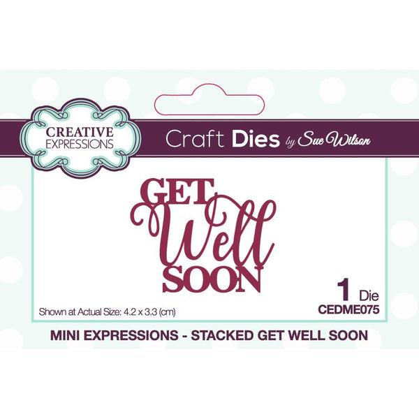Creative Expressions Craft Dies By Sue Wilson Mini Expressions - Get Well Soon