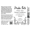 Maker Forte Prime Time Stamp Conditioner 2oz - Unscented