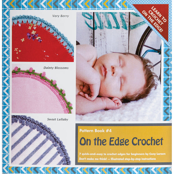 Ammee's Babies On The Edge Crochet - Pattern Book #4