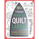 C&T Publishing 101+ Delightful Iron-On Quilt Labels Variety Of Styles*
