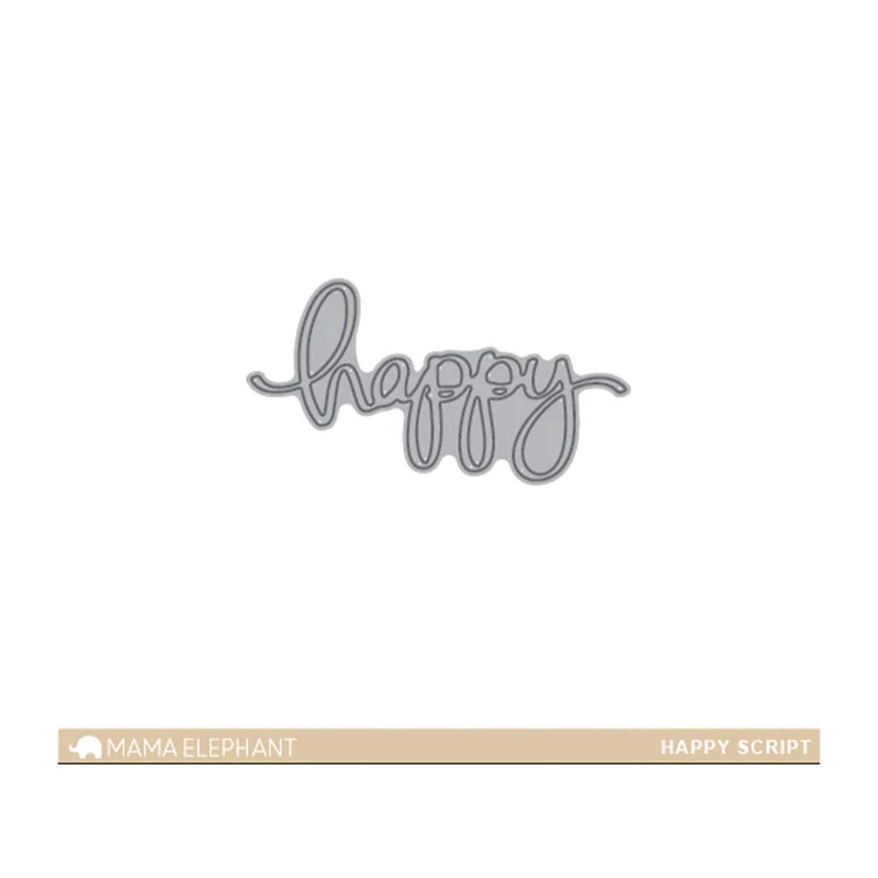 Mama Elephant Creative Cuts - Happy Script*