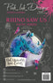 Pink Ink Designs Clear Stamp - Rhino Saw Us A5*